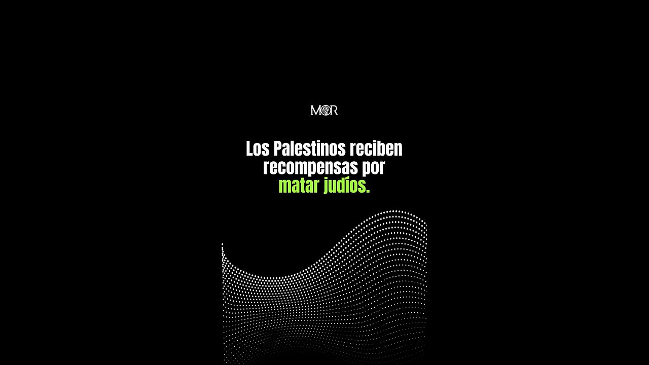 Los Palestinos Reciben Recompensas por Matar Judíos