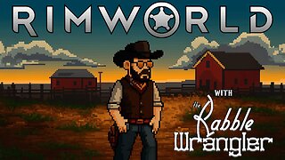 RimWorld: Odyssey with The Best in the West