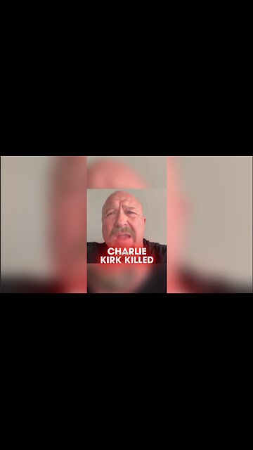 Alex Jones: Psychotic Leftist Murders Charlie Kirk - 9/10/25