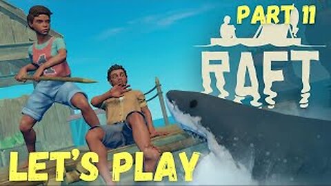 Going To Balboa (No voice) l Raft l S1 E11