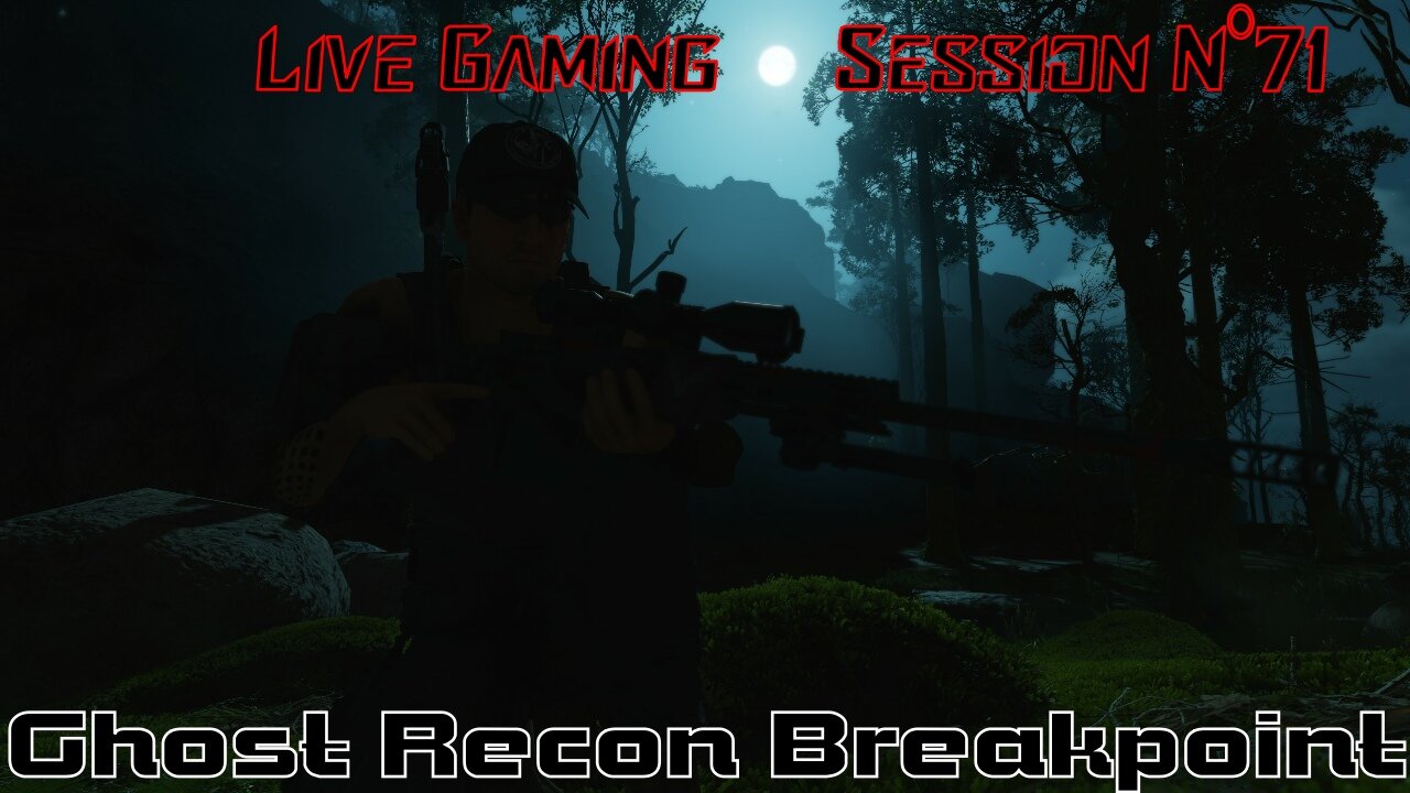 ☠️Ghost Recon®☠️ 💥Breakpoint💥 👾Live Gaming Session👾 N°71