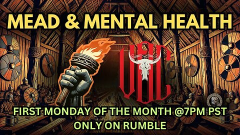 MEAD & MENTAL HEALTH W/ VIKINGS, OUTLAWS AND COWBOYS!
