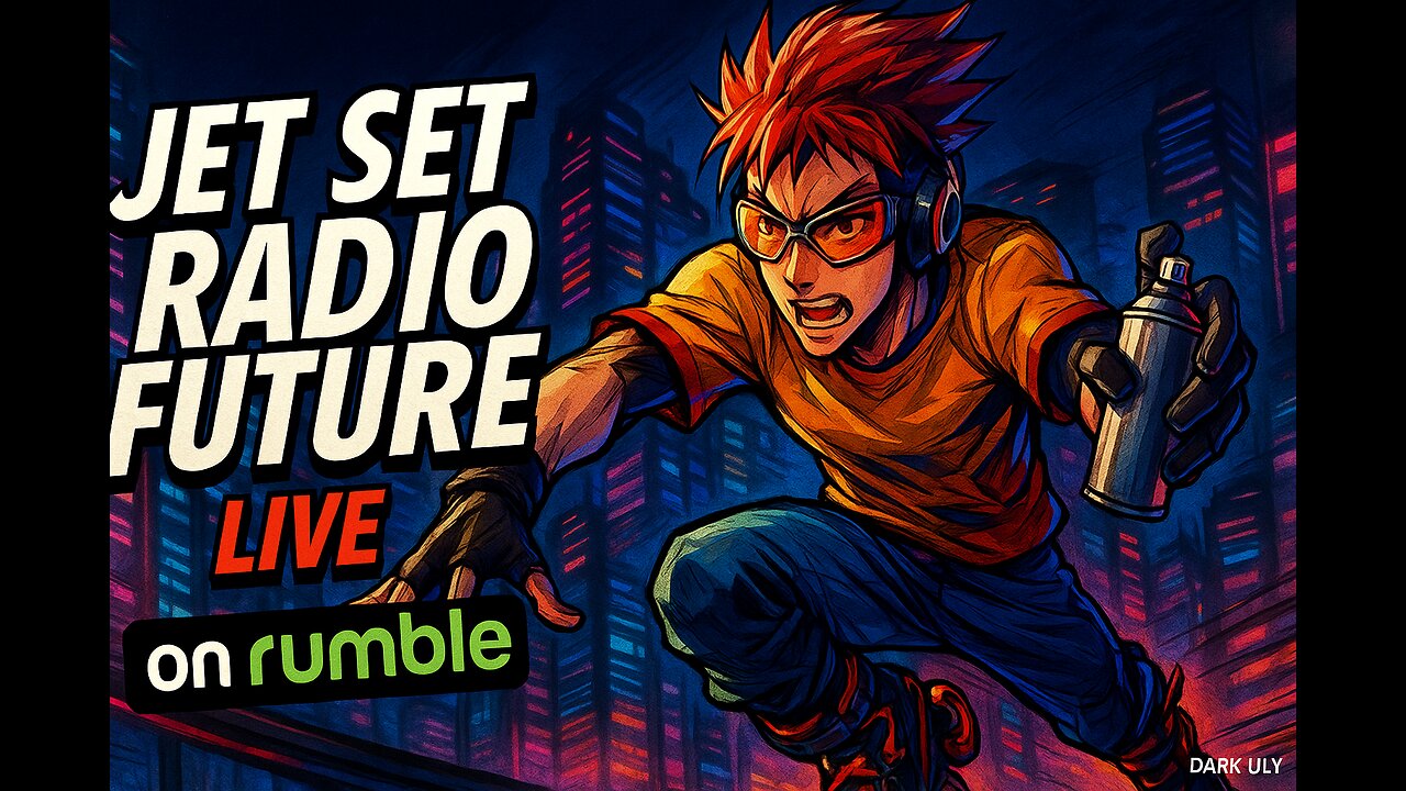 Jet Set Radio Future — Neon Rail Grind Part 3 LIVE on Rumble!