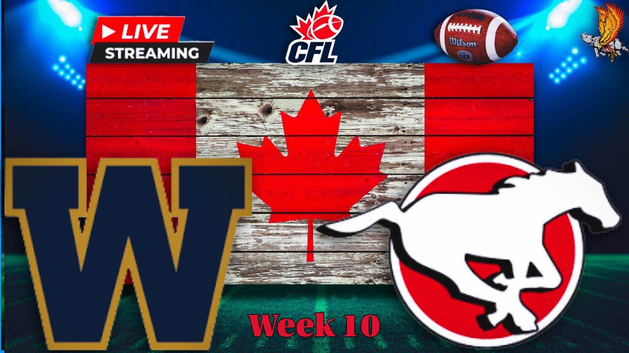 Winnipeg Blue Bombers vs Calgary Stampeders: CFL LIVE Week 10 Watch Party and Play by Play
