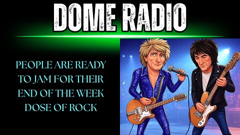 DOME RADIO: END OF THE WEEK ROAD JAMS