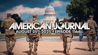 THE AMERICAN JOURNAL - 8/25/2025: Massive Indictments Of Deep State Leaders Coming Down The Pike! Trump Admin Set To Take Action & Hold Criminal Globalists Accountable