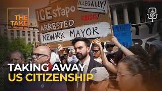 Can Trump strip Musk, Mamdani and others of their US citizenship? | The Take