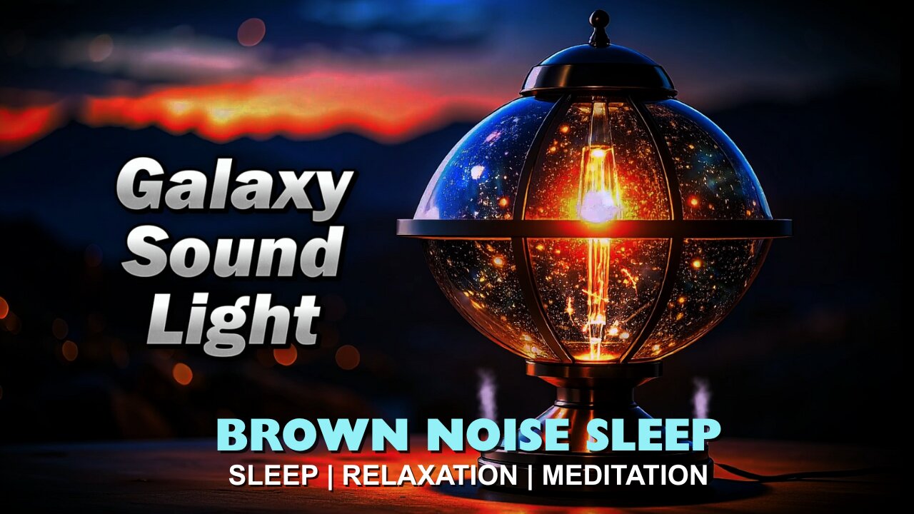 Glowing Galaxy Sound Light | Calming Brown Noise for Deep Sleep