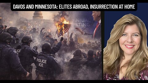 "Davos and Minnesota: Elites Abroad, Insurrection at Home"