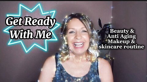 The Best anti Aging Skincare and Makeup
