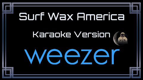 Weezer - Surf Wax America (CC) [UVR]