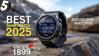 Top 3 Round Dial Smartwatches Under 2,000 In 2025