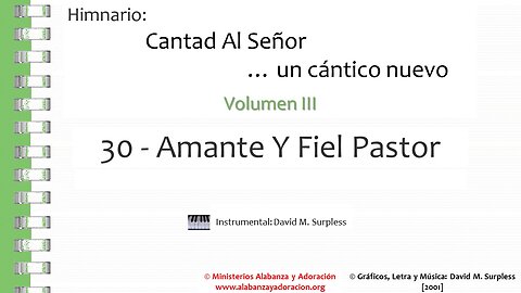 Himnario: Cantad al Señor...un cántico nuevo | Vol. 3 | 30 Amante Y Fiel Pastor (Instrumental)