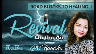 Roadblocks to Healing 2 - ROTA 080325
