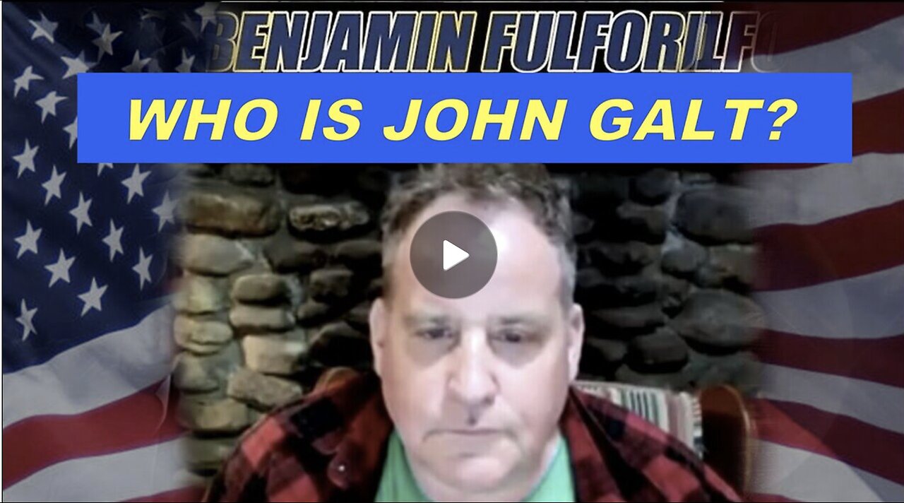 Benjamin Fulford INTERVIEW NOT THE WEEKLY UPDATE. WHO IS John Galt? LOL YOU WILL GET THIS IF U WATCH