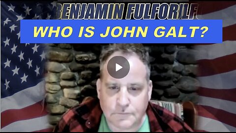 Benjamin Fulford INTERVIEW NOT THE WEEKLY UPDATE. WHO IS John Galt? LOL YOU WILL GET THIS IF U WATCH