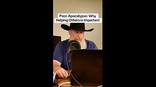 Post-Apocalypse: Why Helping Others is Important