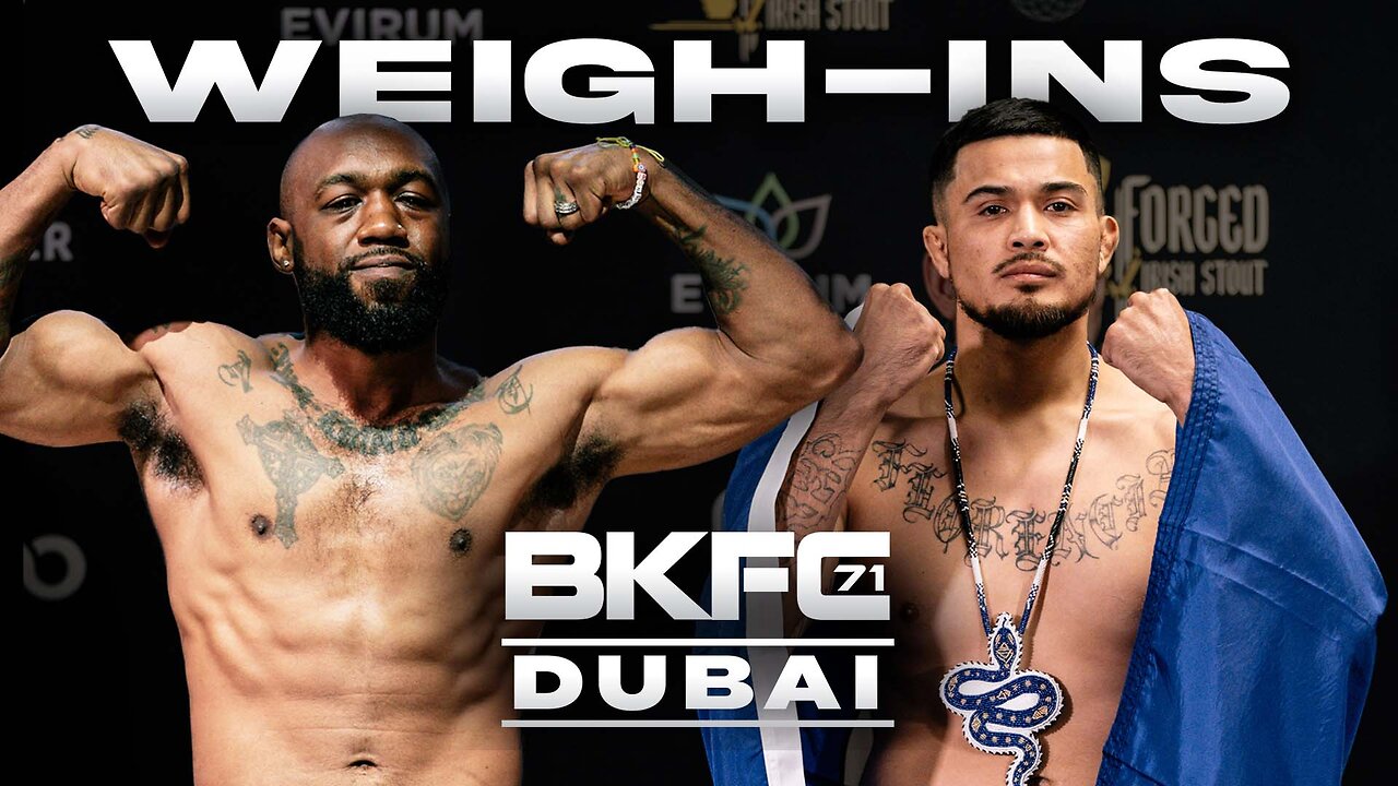 BKFC 71 DUBAI TROUT vs TRINIDAD-SNAKE LIVE WEIGH-IN