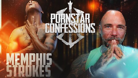 Porn Star Confessions - Memphis Strokes (Episode 84)
