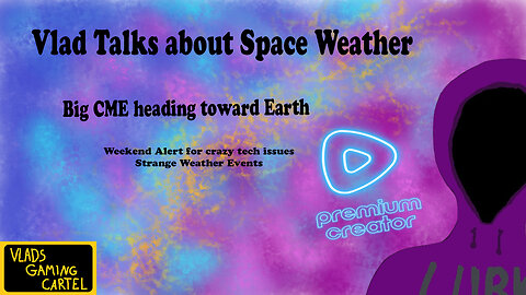 Vlad's Weekend Space Weather Alert