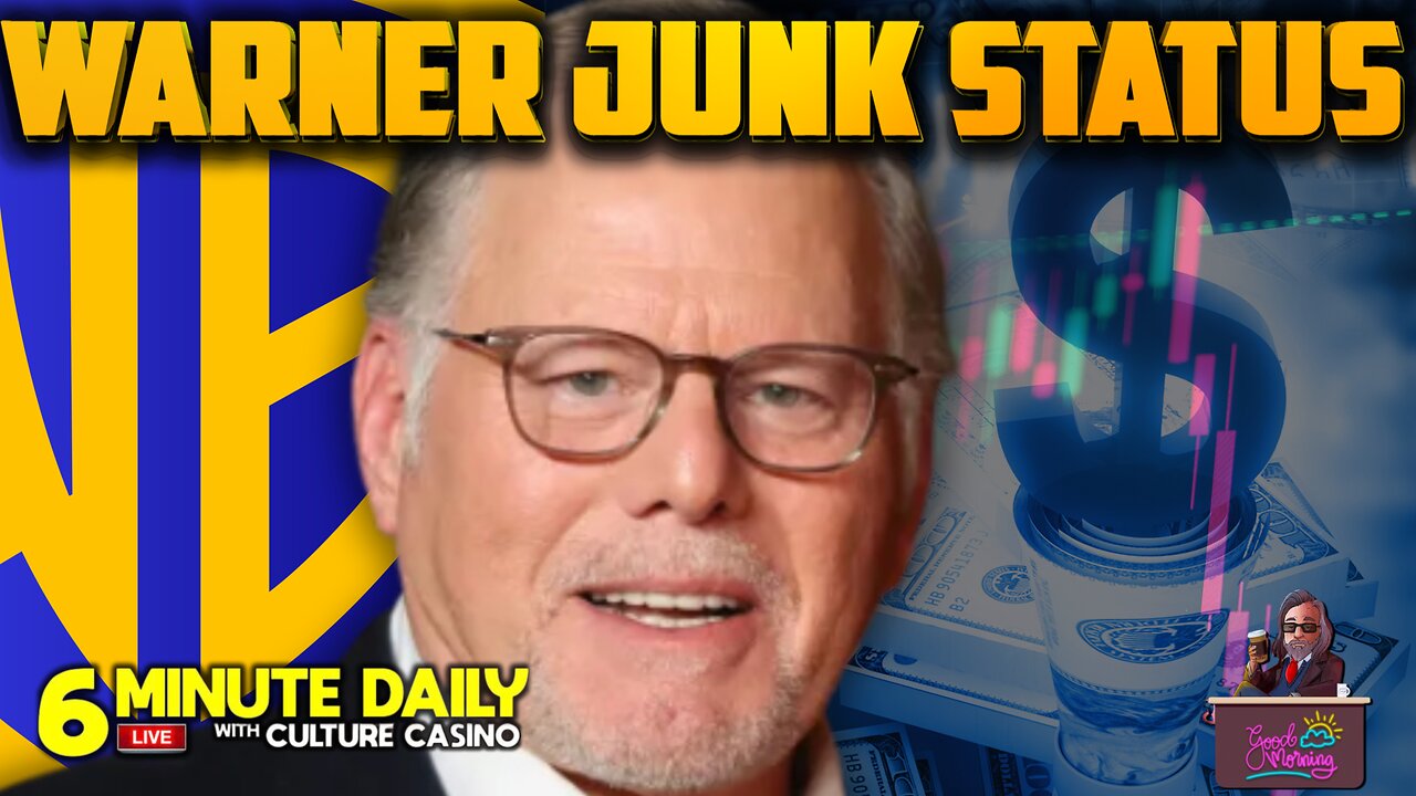 Warner Bros Discovery is Junk Status?- 6 Minute Daily - May 21st