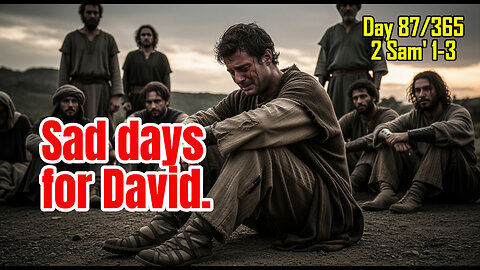 Day 87/365 - David Anointed King | Mourning Saul & Jonathan | Israel Divided #bible #2Samuel