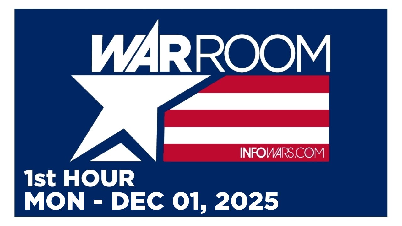WAR ROOM [1 of 3] Monday 12/1/25 • DAILY DISPATCH - News, Reports & Analysis • Infowars
