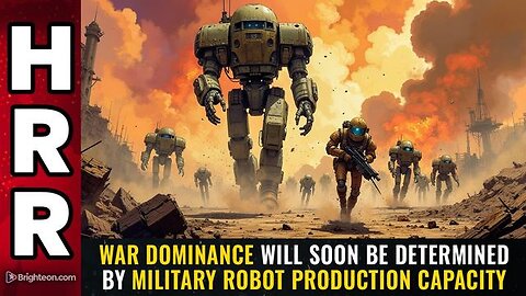 WAR dominance will soon be determined by military robot PRODUCTION CAPACITY