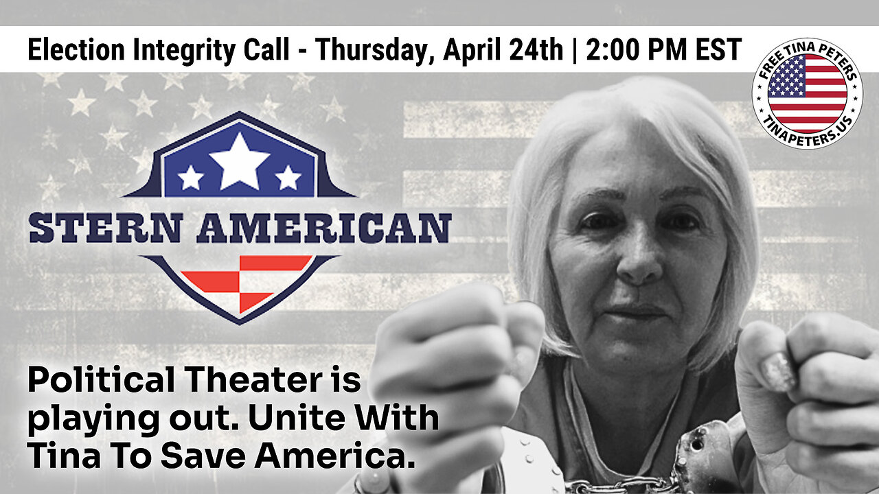 Election Integrity Call - Expose the Fraud. Defend the Republic - FREE Tina Peters