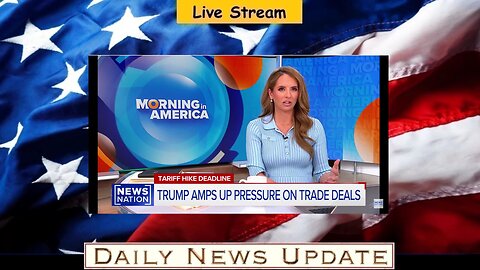 x401b: NewsNation - Trump amps up pressure on trade deals | Morning in America