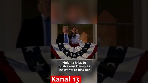 Melania tries to push away Trump as he wants to kiss her