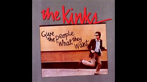 The Kinks - Give the People What They Want (1981) [Full Album] Vinyl Rip