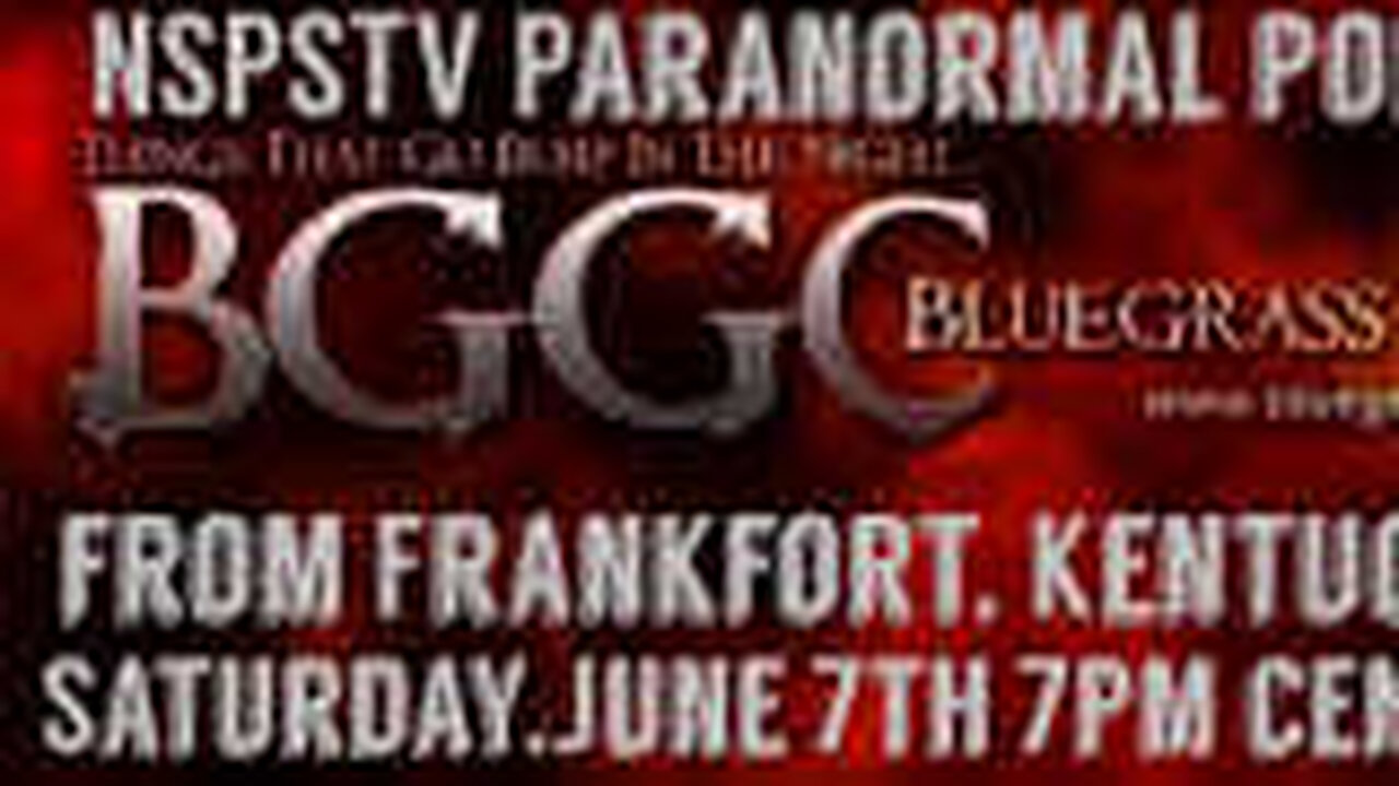 BLUEGRASS GHOST CHASERS FROM FRANKFORT KENTUCKY