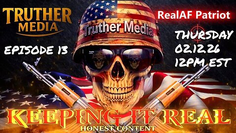Keeping It Real: Ep 13 - Real Time News: Thursday, February 12, 2026