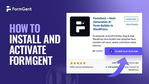 FormGent: Install & Activate - The COMPLETE Guide