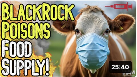 "New Mandates: Milk Testing and BlackRock's Impact on Food Supply with New Vaccine"