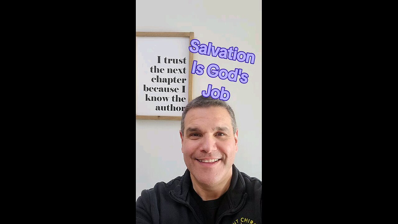 salvation is God's job