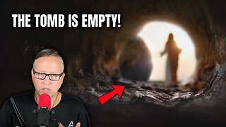 The Tomb Is Empty