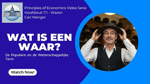 Principles of Economics van Carl Menger H7.1 - Wat is een Waar?