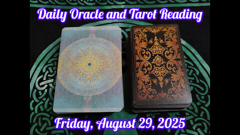 Daily Oracle and Tarot Reading: August 29, 2025