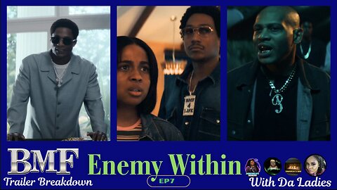 BMF S4 EP7 ENEMY WITHIN TRAILERBREAKDOWN WIT DA LADIES #bmf