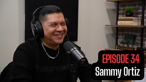 Episode #34 with Sammy Ortiz - Looking for Love in the Wrong Places