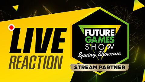 🔴 LIVE - TACETMORT3M REACTS TO FUTURE GAMES SHOW