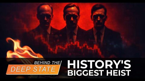 History's Biggest Heist: Conspiracy & The Next Big Crash