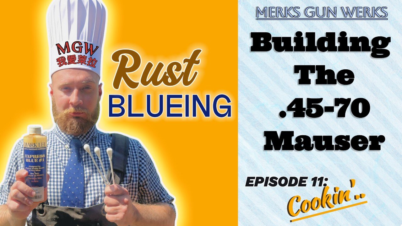 Building The .45-70 Siamese Mauser - Episode 11