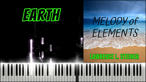 EARTH – Melody of Elements | Piano Tutorial & MIDI Visualization