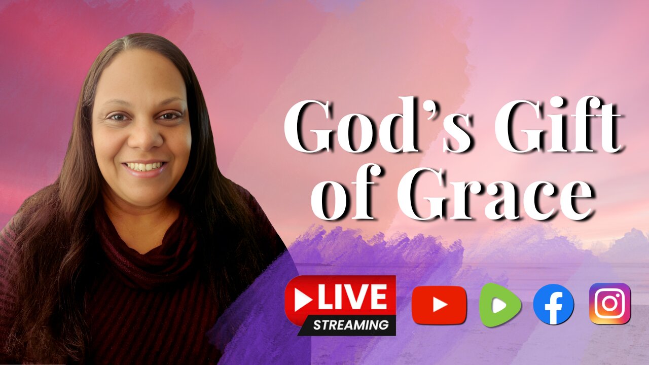 God's Gift of Grace
