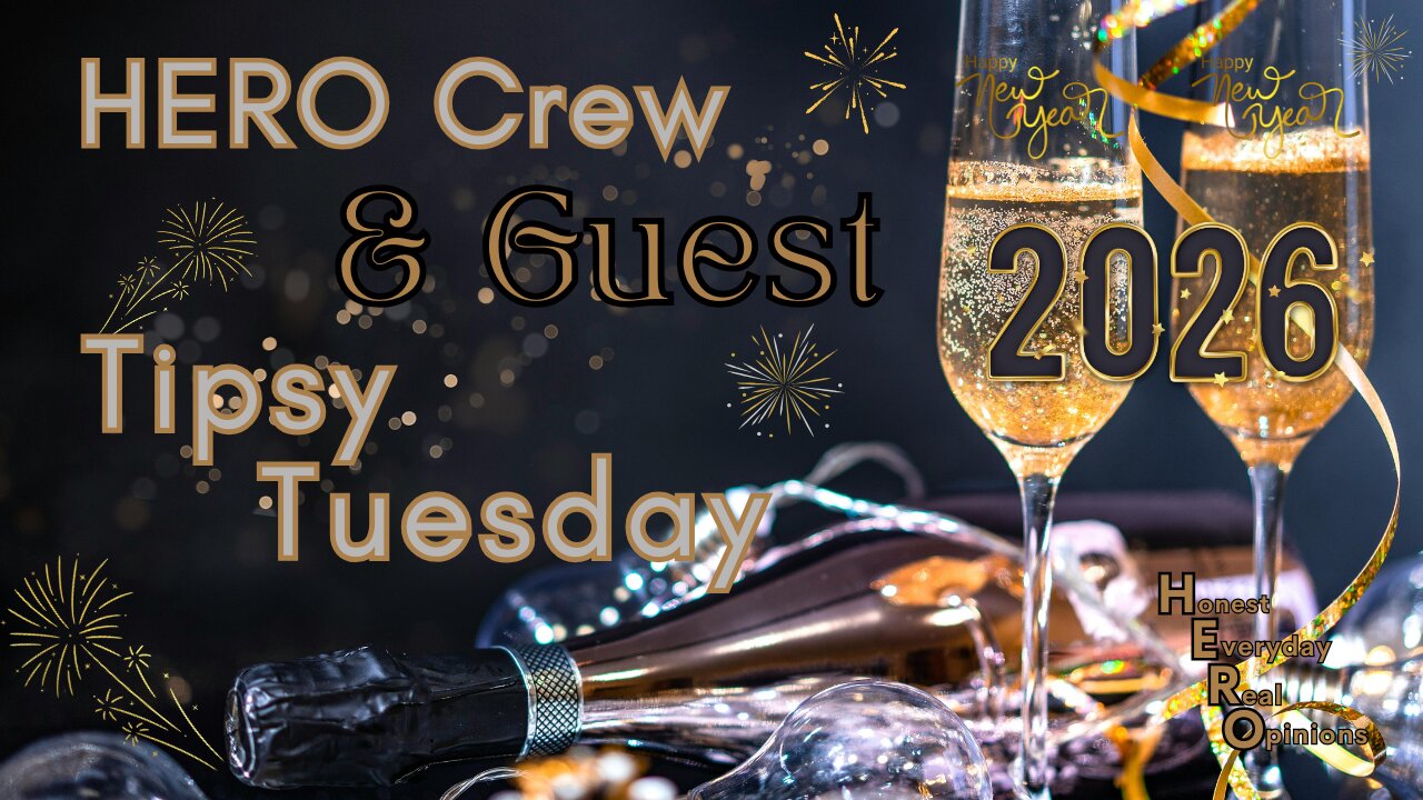 Farewell 2025 Tipsy Tuesday Talking 2026