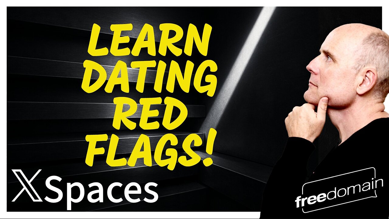 Learn Dating Red Flags! Twitter/X Space