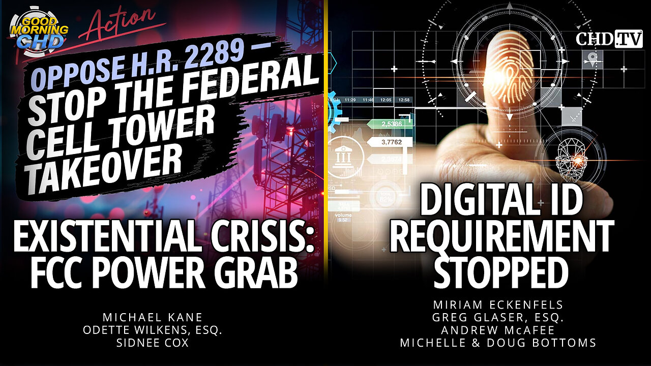 Existential Crisis: FCC Power Grab + Digital ID Requirement Stopped